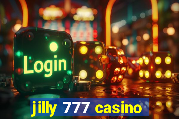 jilly 777 casino